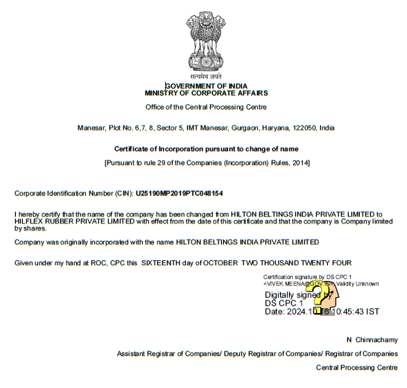CERTIFICATE OF INCORPORATION HILFLEX RUBBER PVT. LTD. FORMERLY HILTON BELTINGS INDIA PVT. LTD. -